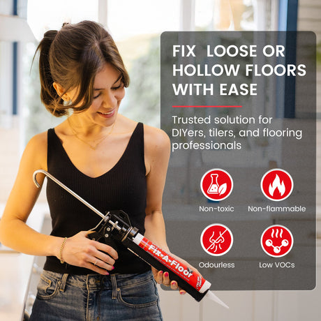Woman using a caulking gun with a Fix-A-Floor adhesive tube, alongside text describing the product as non-toxic, non-flammable, odourless and low VOCs.